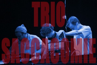 Trio Saccacomie live at machines07